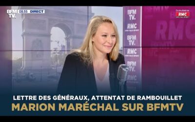 LETTRE DES GÉNÉRAUX, ATTENTAT DE RAMBOUILLET : MARION MARÉCHAL SUR BFMTV
