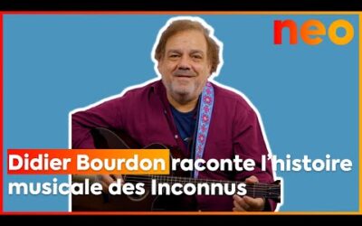 Didier Bourdon raconte l&rsquo;histoire musicale des Inconnus