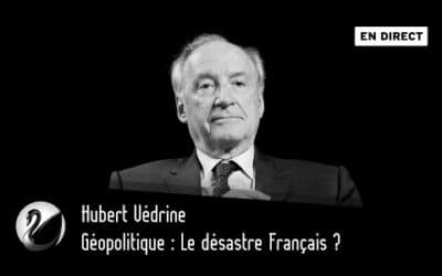 Géopolitique : Le désastre Français ? Hubert Védrine [EN DIRECT]