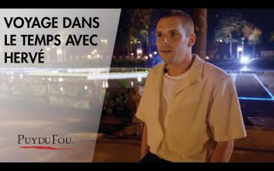 « Les stars voyagent dans le temps » de… Hervé | Puy du Fou