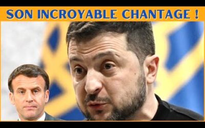 L’incroyable menace de Zelensky contre la France !