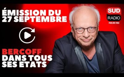 André Bercoff – Émission du 27 septembre
