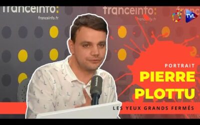 Pierre Plottu : les yeux grands fermés (et larmoyants)