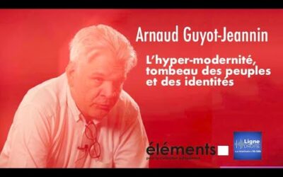 L’hyper-modernité, tombeau des peuples et des identités