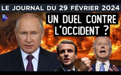 Poutine : un discours atomique – JT du jeudi 29 février 2024