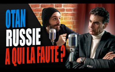 GUERRE EN UKRAINE : L&rsquo;OTAN EST-IL RESPONSABLE  ? (avec Alexandre del Valle) [PCAT #S03E14]