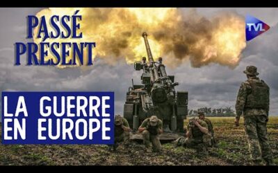 De l&rsquo;Illiade à Marioupol : L&rsquo;Europe, champ de bataille – Le Nouveau Passé-Présent – TVL