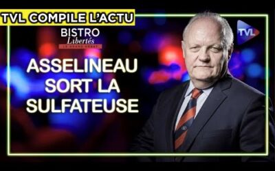 L&rsquo;Actu Compilée : François Asselineau sort la sulfateuse ! – Bistro Libertés – TVL