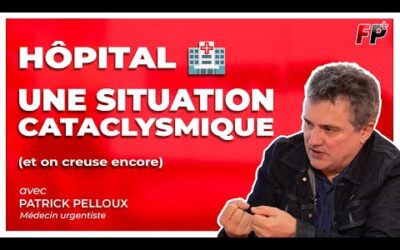 AUTOPSIE DE L&rsquo;HÔPITAL PUBLIC – entretien avec Patrick Pelloux