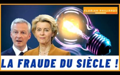 Énergie : une incroyable arnaque européenne éclate !