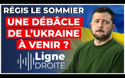 Offensive russe en Ukraine : assite-t-on à un basculement du conflit ? – Régis le Sommier