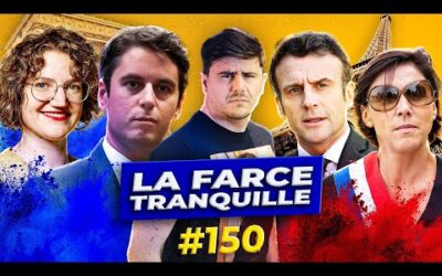 La Farce Tranquille #150 : UNION ASSELINEAU / PHILIPPOT + RN ALLIÉ DE MACRON ?