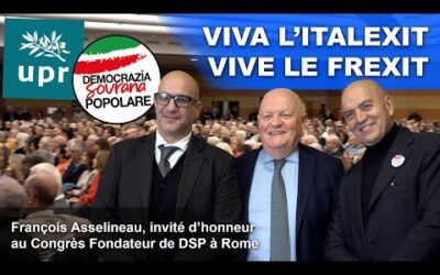 François Asselineau, invité d&rsquo;honneur au Congrès Fondateur de DSP à Rome.