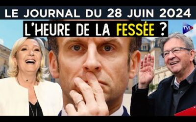 Législatives : l’heure de l’humiliation pour Macron ? – JT du vendredi 28 juin 2024