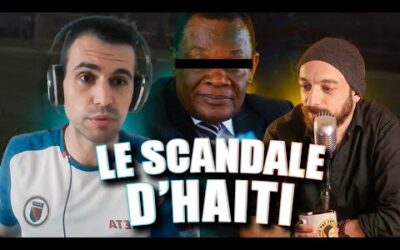 SCANDALE : La FIFA a couvert la PED*PHILIE en HAITI [avec Romain Molina] (bonus)