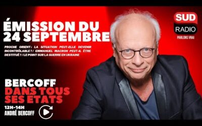 Bercoff dans tous ses états – Émission du 24 septembre