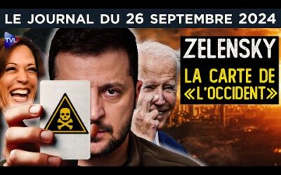 Zelensky joue la carte de l’Occident – JT du jeudi 26 septembre 2024