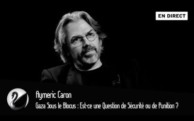 Gaza Sous le Blocus : Est-ce une Question de Sécurité ou de Punition ? Aymeric Caron [EN DIRECT]