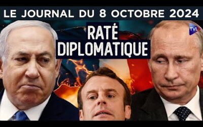 Israël – Ukraine : Macron méprisé partout – JT du mardi 8 octobre 2024