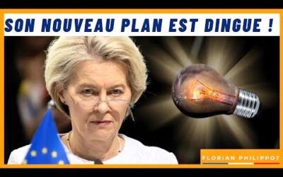 « Mettre à genoux la France » : Ursula Von der Leyen dévoile un plan fou !