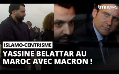 Scandale: Yassine Belattar aperçu au Maroc avec Macron et Lecornu ! Collabos ?