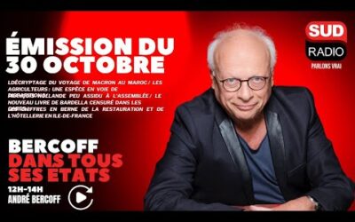 Bercoff dans tous ses états – Émission du 30 octobre