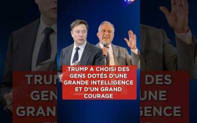 « Trump a choisi des gens dotés d&rsquo;une grande intelligence et d&rsquo;un grand courage (Musk, Kennedy Jr) »