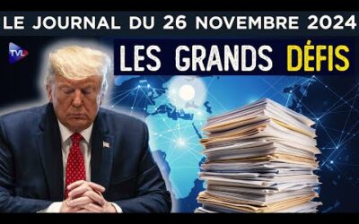 Trump à l’attaque des dossiers brûlants – JT du mardi 26 novembre 2024
