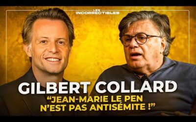 Gilbert Collard : « Jean-Marie Le Pen n&rsquo;est pas antisémite ! »