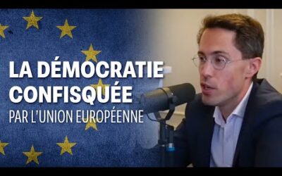 Ghislain Benhessa : « La démocratie confisquée par l’Union européenne »