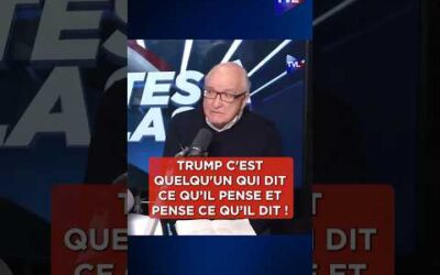 « Trump, c&rsquo;est quelqu&rsquo;un qui dit ce qu&rsquo;il pense et pense ce qu&rsquo;il dit. Il fait ce qu&rsquo;il dit » #trump