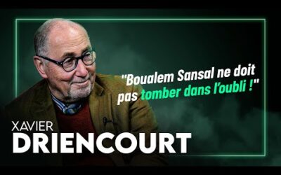 DRIENCOURT : Boualem Sansal et le gouvernement algérien, il nous dit TOUT !