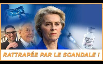Vaccins et corruption : Ursula au cœur d’un nouveau scandale gigantesque !