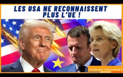 Énorme : Trump ne reconnaît plus l’UE, mais seulement les pays !