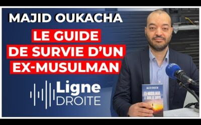« L&rsquo;Islam n&rsquo;est absolument pas compatible avec le mode de vie occidental ! » – Majid Oukacha