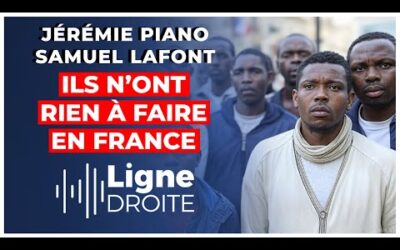 Le ras-le-bol général des Français face à l&rsquo;invasion migratoire – Samuel Lafont et Jérémie Piano