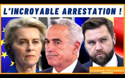 Roumanie : l’incroyable arrestation par l’Union européenne !
