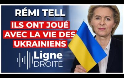 Ukraine : « le bilan moral des européistes est absolument catastrophique ! » – Rémi Tell