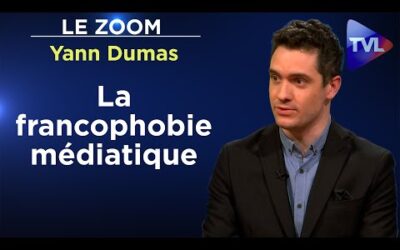 « Les Français doivent savoir qui les méprisent » – Le Zoom – Yann Dumas – TVL
