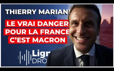 « Il n&rsquo;y a aucune menace russe ! Le vrai danger, c&rsquo;est Macron ! » – Thierry Mariani