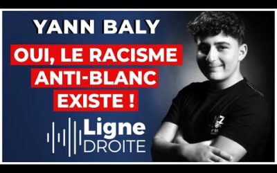 Racisme anti-blanc : le « crime parfait » des antiracistes pour soumettre les Français – Yann Baly