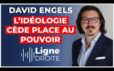 La fin des idéologies : vers un monde où le pouvoir personnel prime sur les doctrines – David Engels