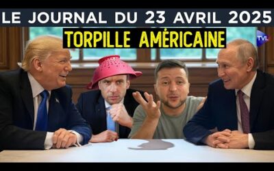 Guerre en Ukraine : l’ultimatum américain ? – JT du mercredi 24 avril 2025