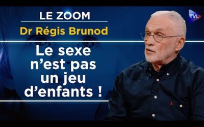 « Il n’existe pas de sexualité chez l’enfant » – Le Zoom – Dr Régis Brunod – TVL