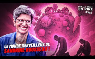 Sandrine Rousseau : le BEST OF | Mieux vaut en rire #HorsSérie