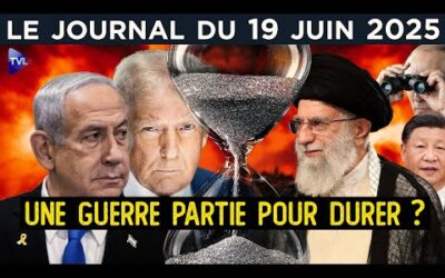 Israël/Iran : vers une guerre longue ? – JT du jeudi 19 juin 2025