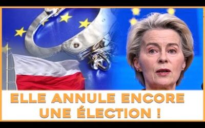 Après la Roumanie, Ursula attaque l’élection polonaise !