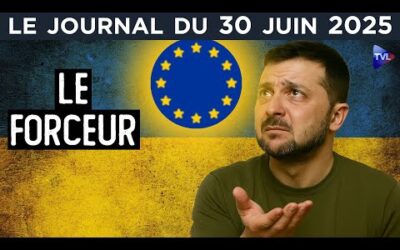 Adhésion à l’UE, l’Ukraine s’y voit déjà – JT du lundi 30 juin 2025