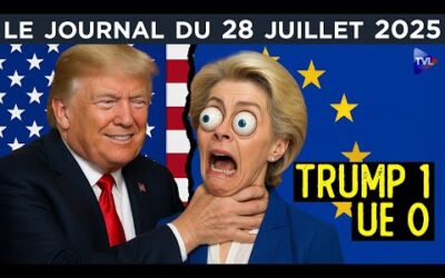 Guerre commerciale : Trump écrase l’UE – Le JT du lundi 28 juillet 2025