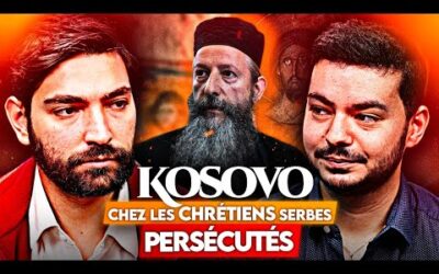 Immersion au cœur des communautés chrétiennes serbes persécutées ! [Coulisses]